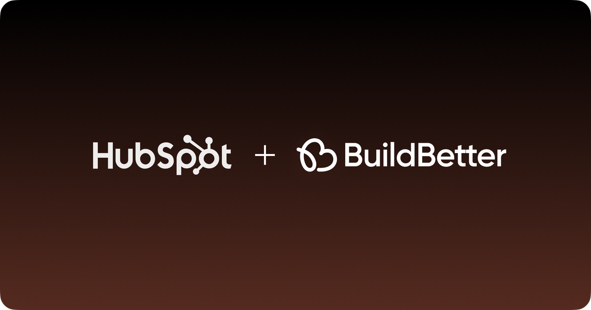 BuildBetter adds an Integration with Hubspot