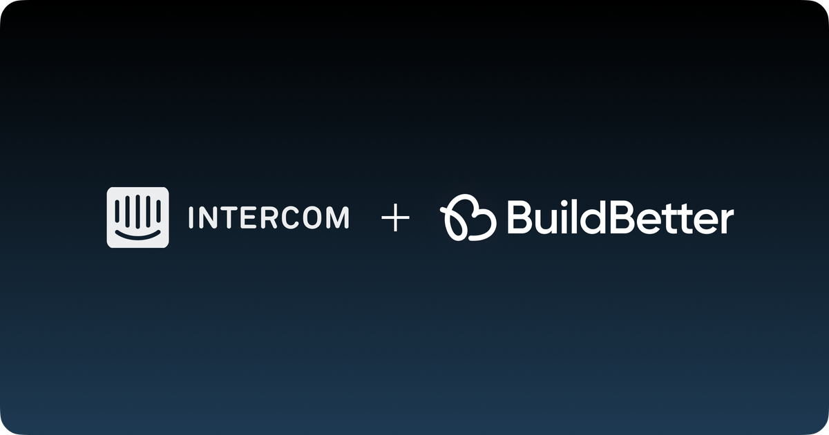 BuildBetter adds integration with Intercom